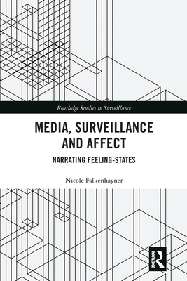 Media, Surveillance and Affect