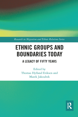 Ethnic Groups and Boundaries Today