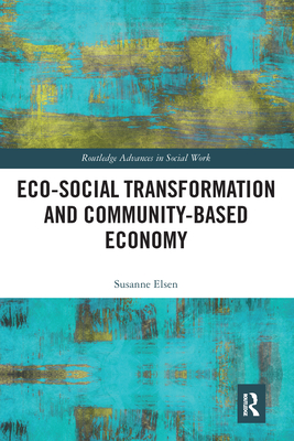 Eco-Social Transformation and Community-Based Economy