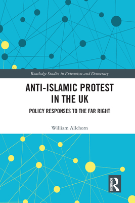 Anti-Islamic Protest in the UK