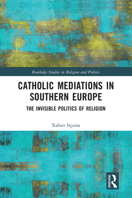 Catholic Mediations in Southern Europe