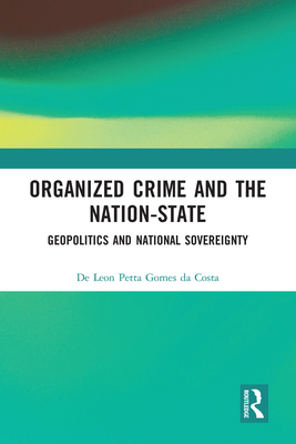 Organized Crime and the Nation-State