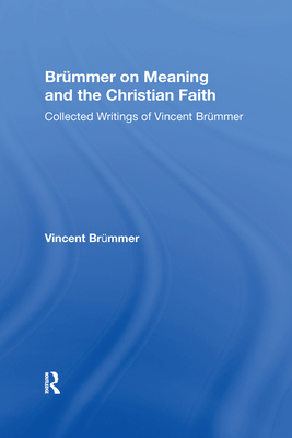 Brummer on Meaning and the Christian Faith