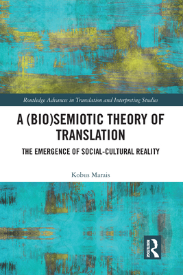 A (Bio)Semiotic Theory of Translation