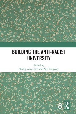 Building the Anti-Racist University