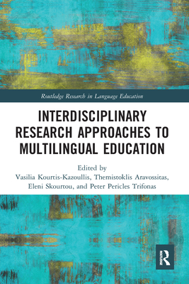 Interdisciplinary Research Approaches to Multilingual Education