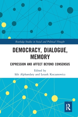 Democracy, Dialogue, Memory