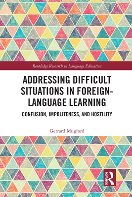 Addressing Difficult Situations in Foreign-Language Learning