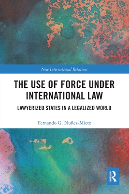 The Use of Force under International Law