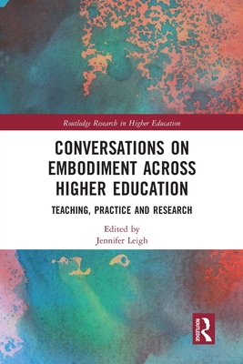 Conversations on Embodiment Across Higher Education