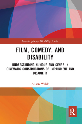 Film, Comedy, and Disability