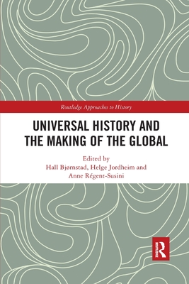 Universal History and the Making of the Global