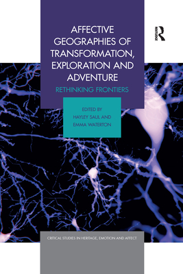 Affective Geographies of Transformation, Exploration and Adventure