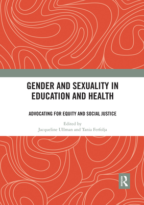 Gender and Sexuality in Education and Health