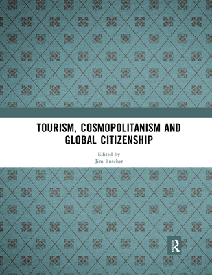 Tourism, Cosmopolitanism and Global Citizenship