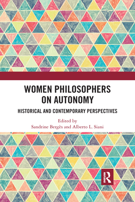 Women Philosophers on Autonomy