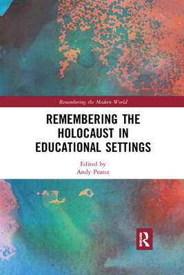 Remembering the Holocaust in Educational Settings