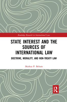 State Interest and the Sources of International Law