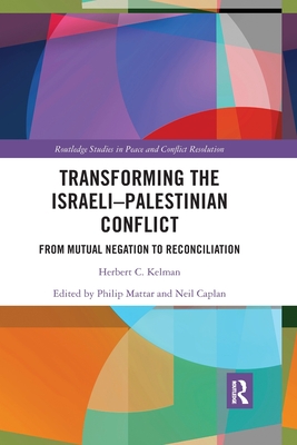 Transforming the Israeli-Palestinian Conflict