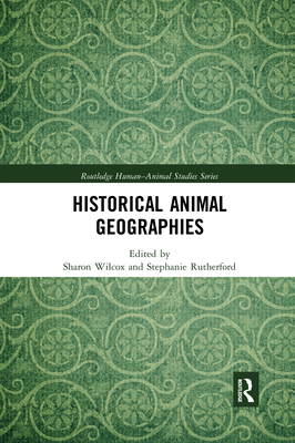 Historical Animal Geographies