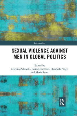 Sexual Violence Against Men in Global Politics