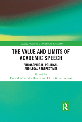 The Value and Limits of Academic Speech