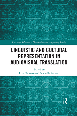 Linguistic and Cultural Representation in Audiovisual Translation