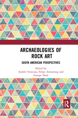 Archaeologies of Rock Art