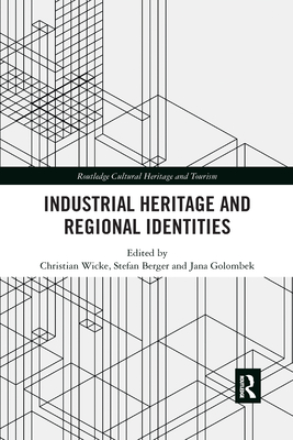 Industrial Heritage and Regional Identities