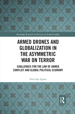 Armed Drones and Globalization in the Asymmetric War on Terror