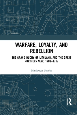 Warfare, Loyalty, and Rebellion