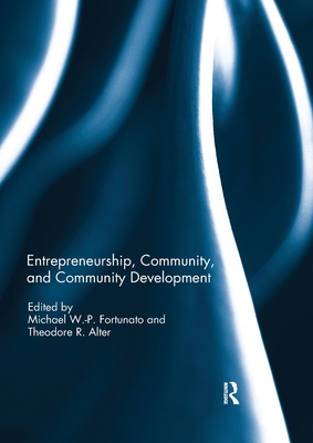 Entrepreneurship, Community, and Community Development