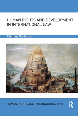 Human Rights and Development in International Law