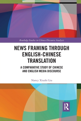 News Framing through English-Chinese Translation