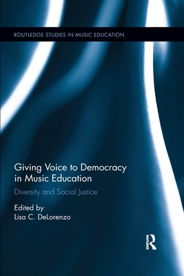 Giving Voice to Democracy in Music Education