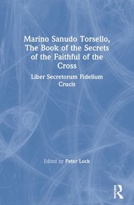 Marino Sanudo Torsello, The Book of the Secrets of the Faithful of the Cross