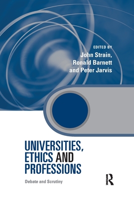 Universities, Ethics and Professions