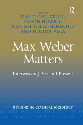 Max Weber Matters