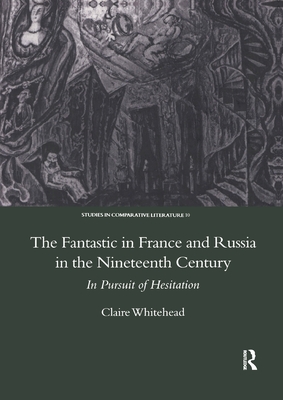 The Fantastic in France and Russia in the 19th Century