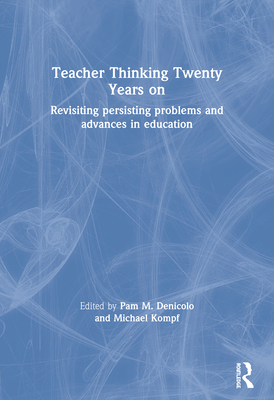 Teacher Thinking Twenty Years on