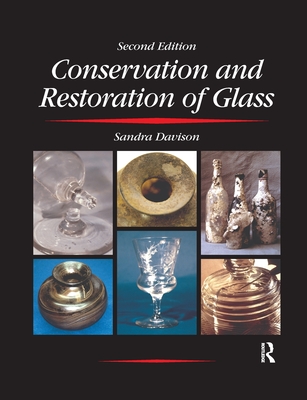 Conservation and Restoration of Glass