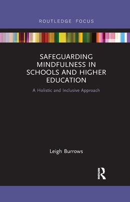 Safeguarding Mindfulness in Schools and Higher Education