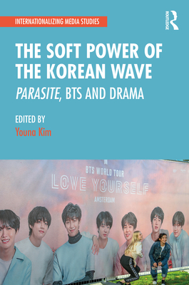 The Soft Power of the Korean Wave