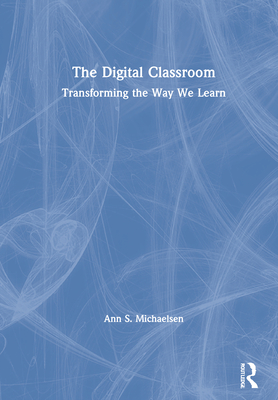 The Digital Classroom
