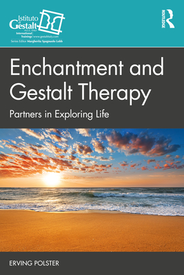 Enchantment and Gestalt Therapy