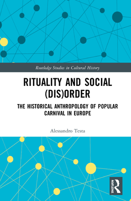 Rituality and Social (Dis)Order