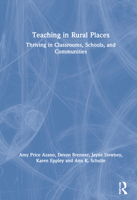 Teaching in Rural Places