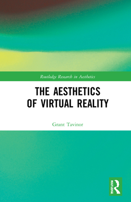 The Aesthetics of Virtual Reality