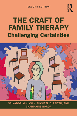 The Craft of Family Therapy