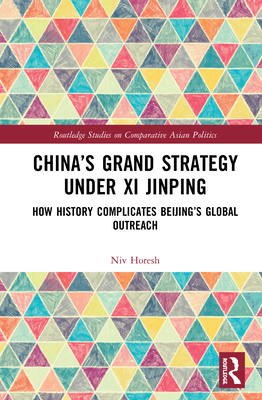 China's Grand Strategy Under Xi Jinping